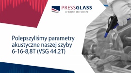 PRESS GLASS z coraz lepszymi wynikami akustycznymi
