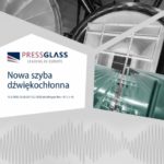 Nowa szyba dźwiękochłonna PRESS GLASS