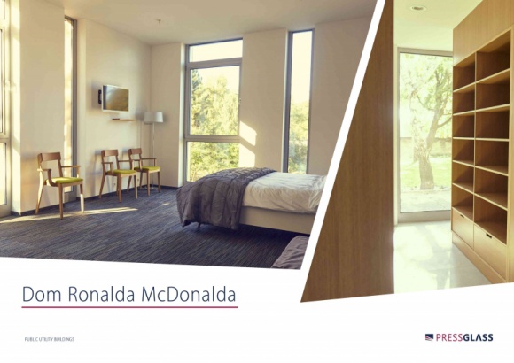 Dom Ronalda McDonalda z szybami PRESS GLASS