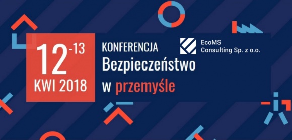 Różne oblicza bezpieczeństwa w przemyśle Przemysł, BIZNES - Różne oblicza bezpieczeństwa w przemyśle
