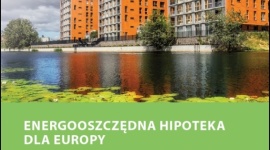 Nowa publikacja PLGBC: Energooszczędna hipoteka dla Europy. Przegląd polskiego r