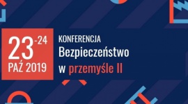 Przemysł w obliczu wyzwań związanych z bezpieczeństwem Przemysł, BIZNES - Przemysł w obliczu wyzwań związanych z bezpieczeństwem
