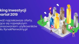 Poznaliśmy najlepsze inwestycje II kwartału 2019