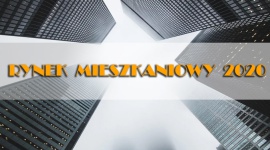 Co czeka rynek mieszkaniowy w 2020 roku?