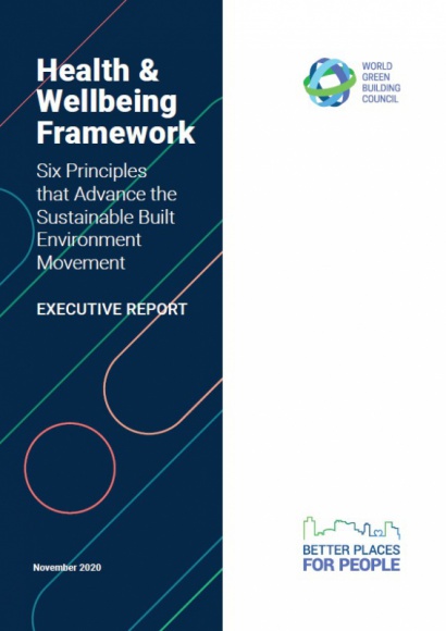 Premiera raportu World Green Building Council: Health & Wellbeing Framework BIZNES, Nieruchomości - W ramach projektu Better Places For People prowadzonego przez World Green Building Council, powstał nowy raport: Health & Wellbeing Framework.